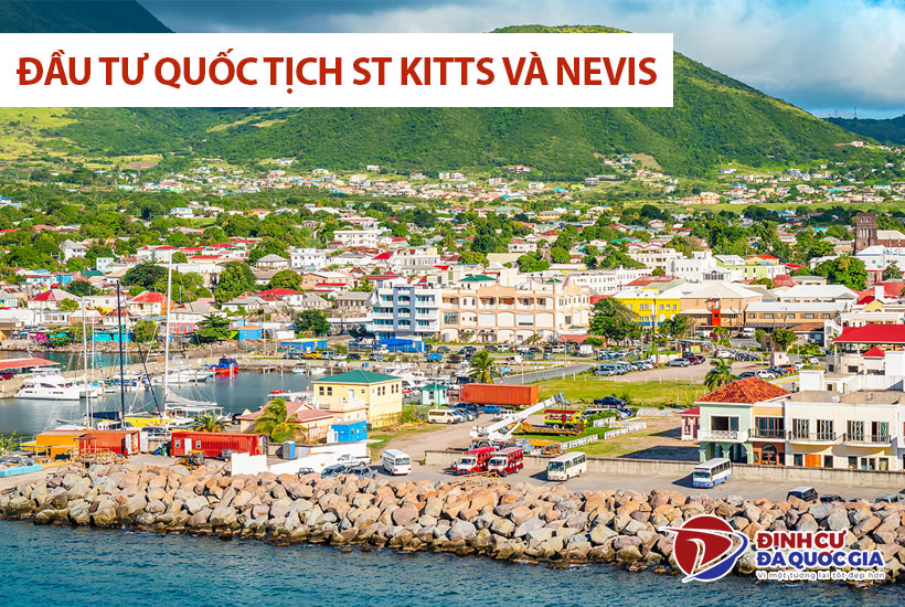 Đầu tư quốc tịch St Kitts và Nevis – Đầu tư song tịch vào vùng Caribe