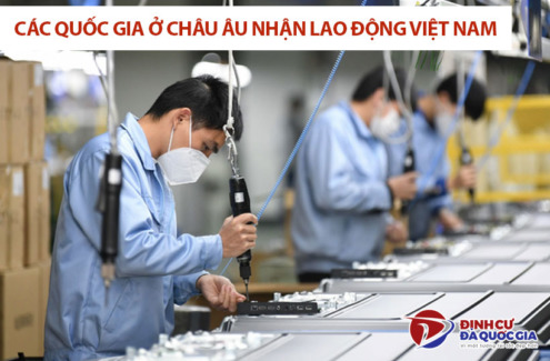 Các quốc gia ở châu Âu tiếp nhận lao động phổ thông Việt Nam